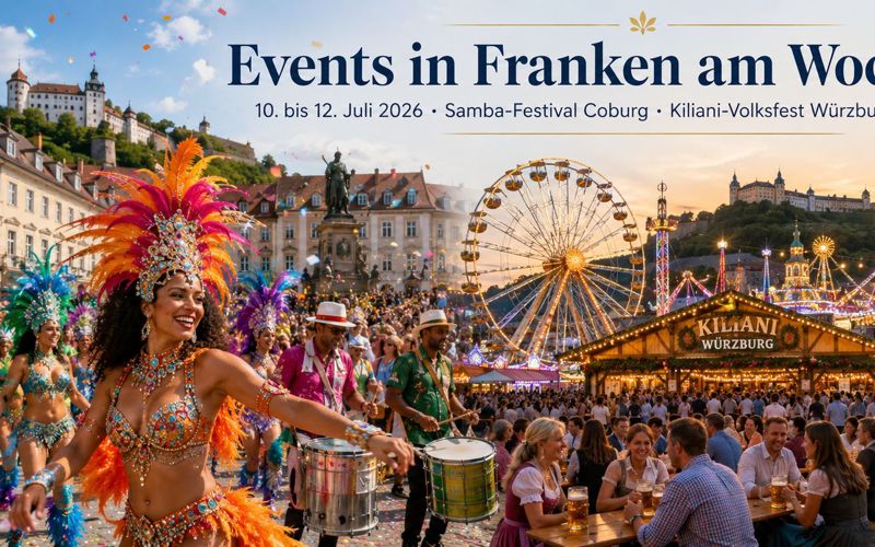 Events in Franken am Wochenende 10. bis 12. Juli 2026: Samba-Festival Coburg, Kiliani-Volksfest Würzburg, Fürth Festival